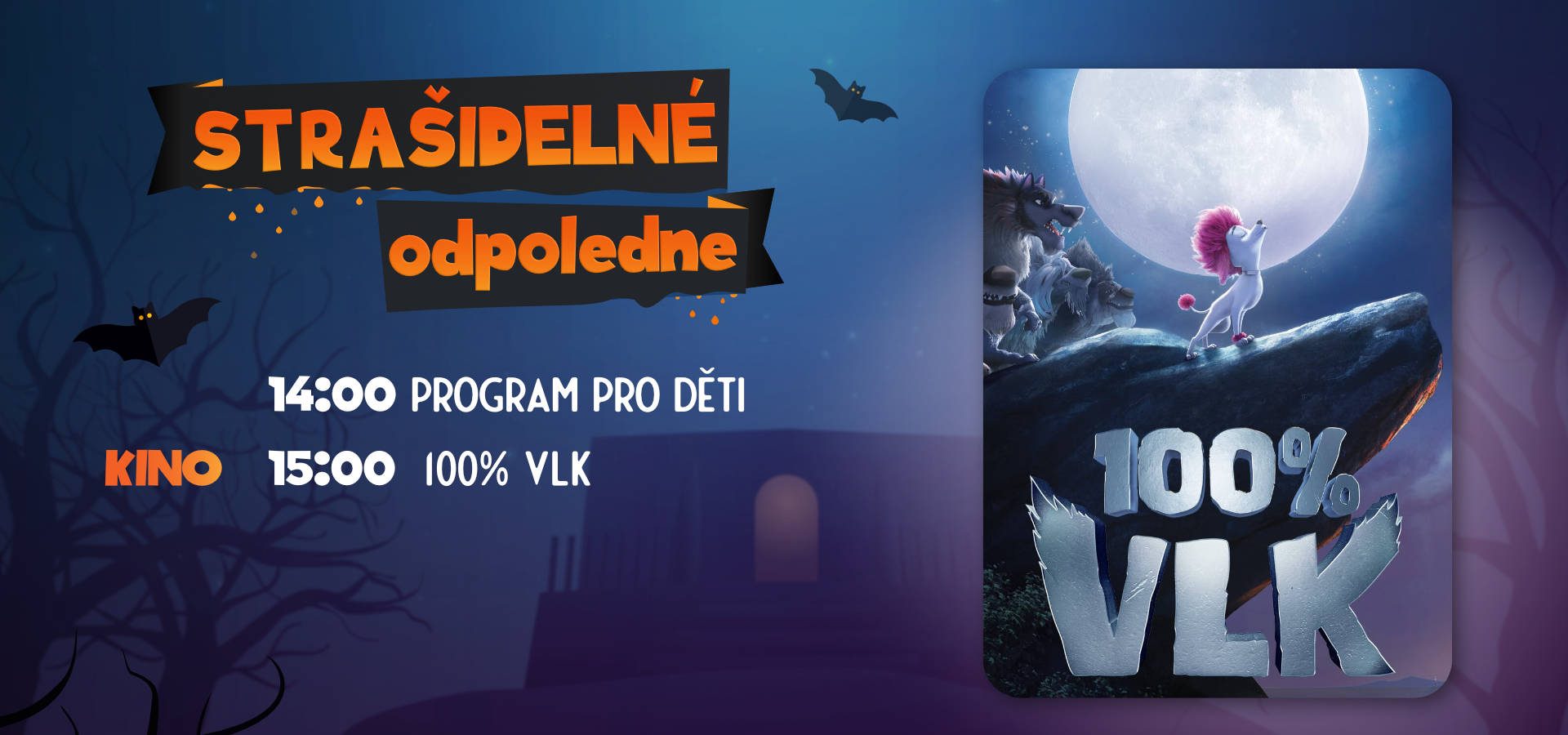 Strašidelné odpoledne - 100% VLK